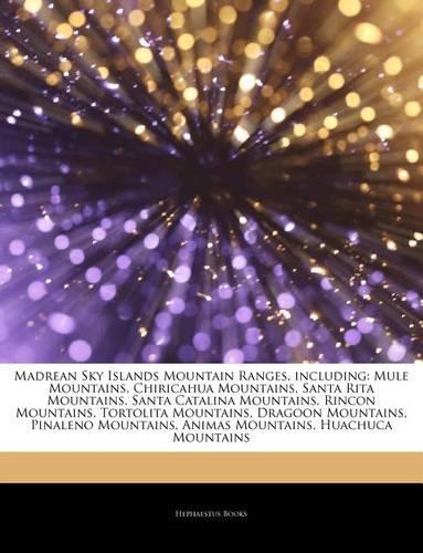 Articles on Madrean Sky Islands Mountain Ranges, Including