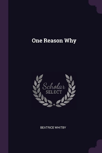 One Reason Why