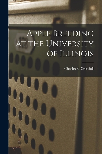 Apple Breeding at the University of Illinois