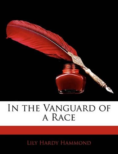 In the Vanguard of a Race