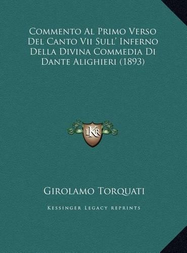 Commento Al Primo Verso Del Canto Vii Sull' Inferno Della Divina Commedia Di Dante Alighieri (1893)