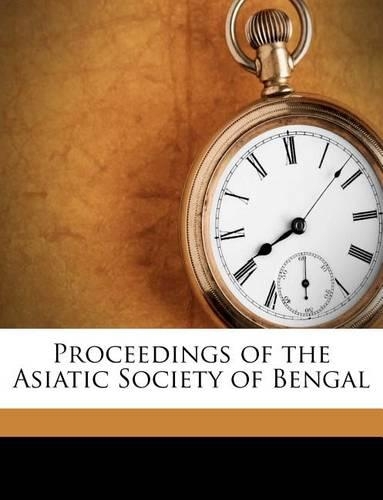 Proceedings of the Asiatic Society of Bengal