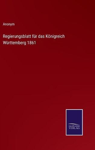 Regierungsblatt für das Königreich Württemberg 1861