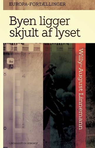 Byen ligger skjult af lyset