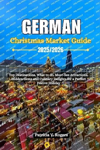 German Christmas Market Guide 2025/2026