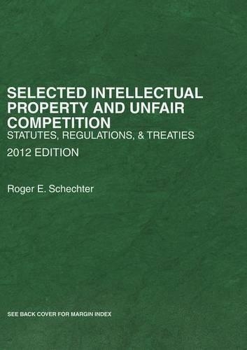 Selected Intellectual Property and Unfair Competition