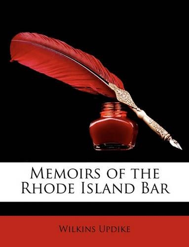 Memoirs of the Rhode Island Bar