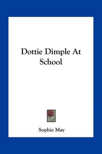 Dottie Dimple At School