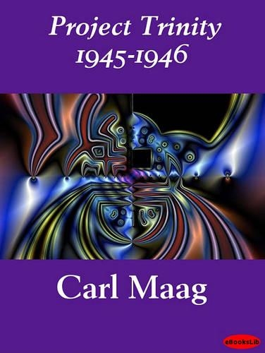 Project Trinity 1945-1946