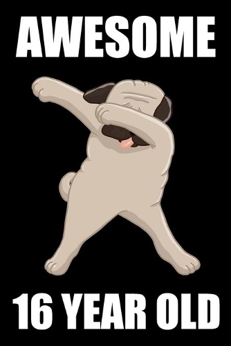 Awesome 16 Year Old Dabbing Pug