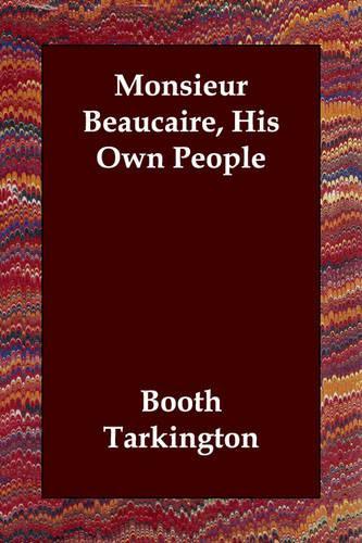 Monsieur Beaucaire, His Own People