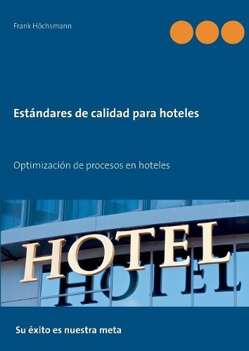Estándares de calidad para hoteles
