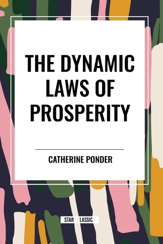 Dynamic Laws of Prosperity