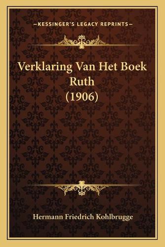 Verklaring Van Het Boek Ruth (1906)