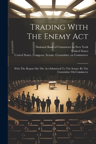 Trading With The Enemy Act