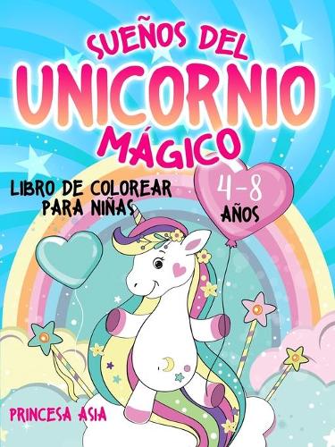 Sueños del Unicornio Mágico