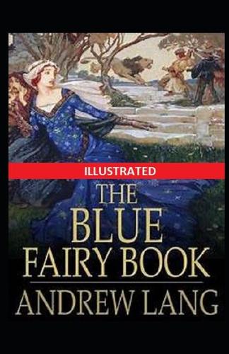 The Blue Fairy Book illustrated