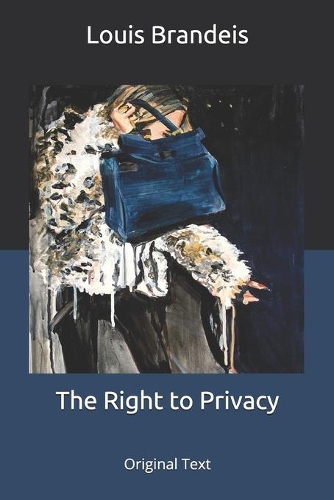The Right to Privacy