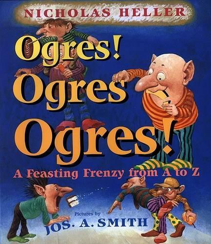 Ogres! Ogres! Ogres!