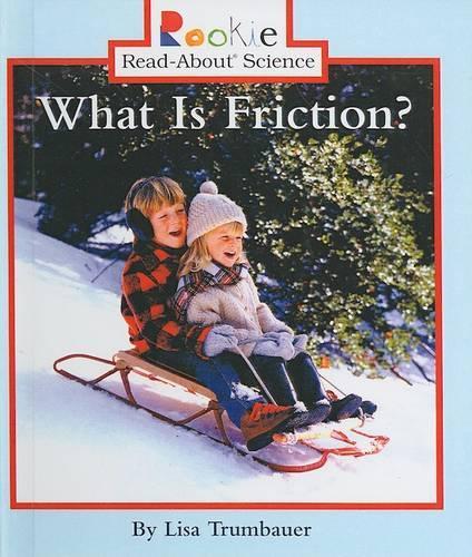 What Is Friction?
