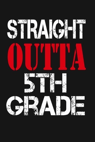 Straight Outta 5th Grade