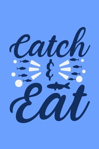 Catch & Eat