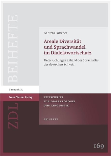 Areale Diversitat Und Sprachwandel Im Dialektwortschatz