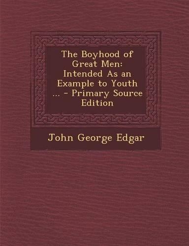 The Boyhood of Great Men