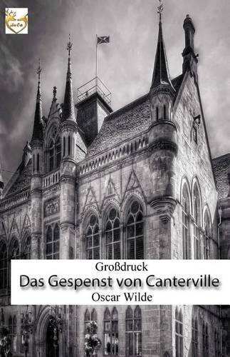Das Gespenst von Canterville (Großdruck)