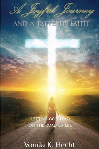 A Joyful Journey and a Tattered Faith