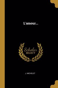 L'amour...