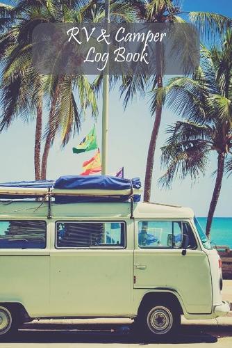 RV & Camper Log Book