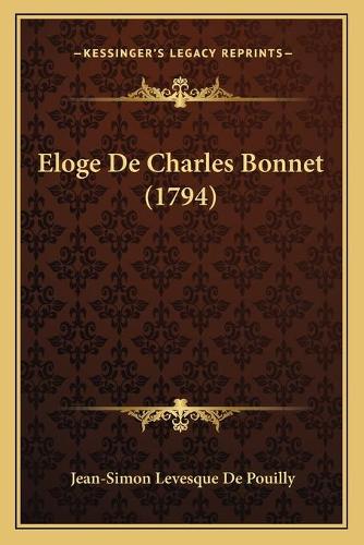 Eloge De Charles Bonnet (1794)