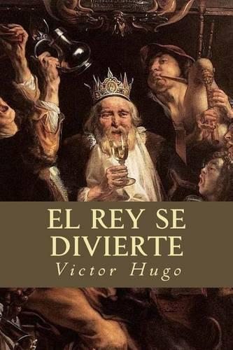 El Rey Se Divierte