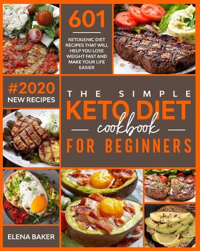 The Simple Keto Diet Cookbook For Beginners
