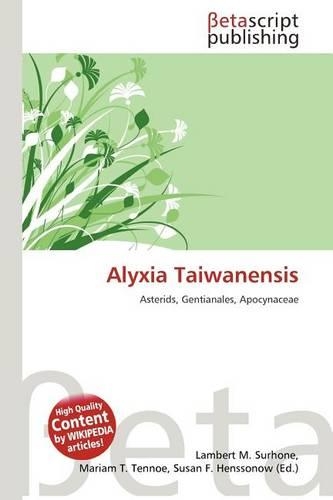 Alyxia Taiwanensis