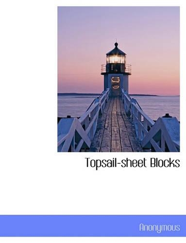 Topsail-Sheet Blocks
