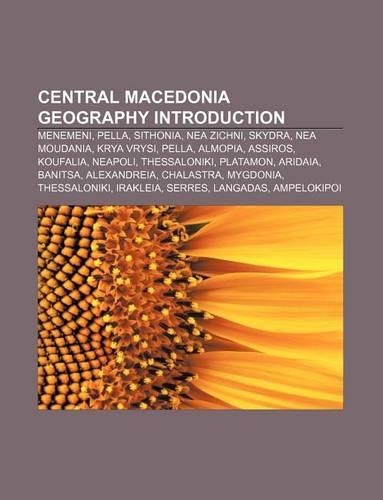Central Macedonia Geography Introduction