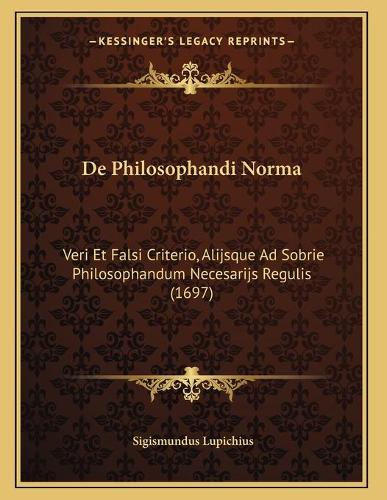 De Philosophandi Norma