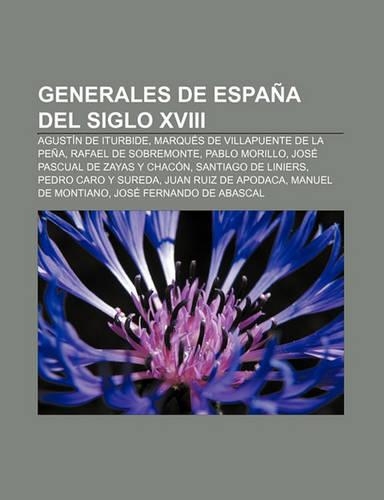 Generales de Espana del Siglo XVIII