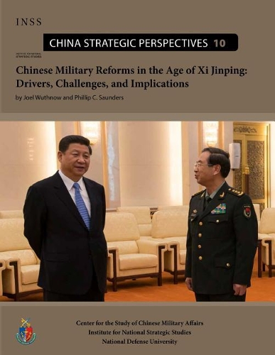 Chinese Military Reform in the Age of Xi Jinping