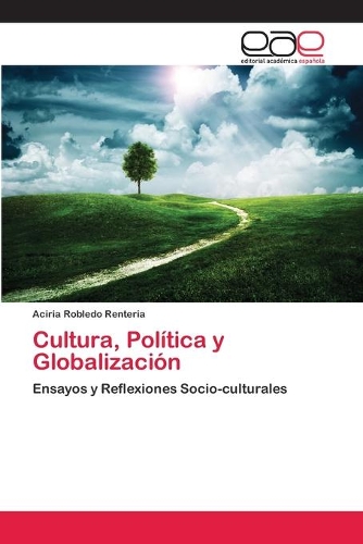 Cultura, Política y Globalización