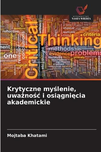 Krytyczne myślenie, uważnośc i osiągnięcia akademickie