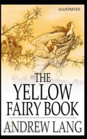 The Yellow Fairy Book Illustrated