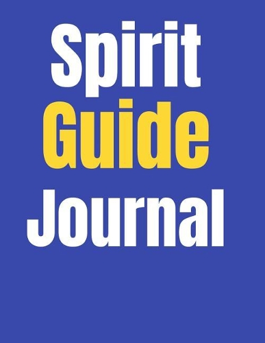 Spirit Guide Journal