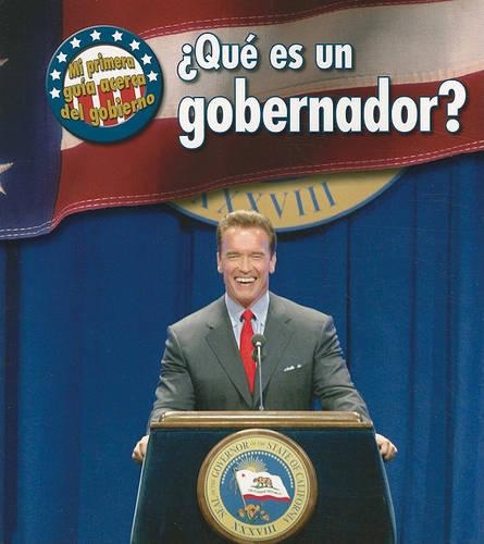 ¿qué Es Un Gobernador?