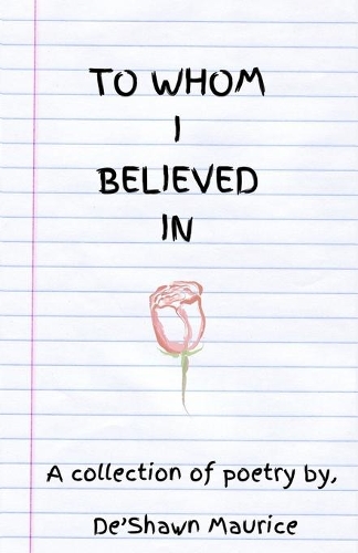 To Whom I Believed In