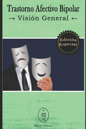 Trastorno Afectivo Bipolar. Visi�n General - Edici�n Especial