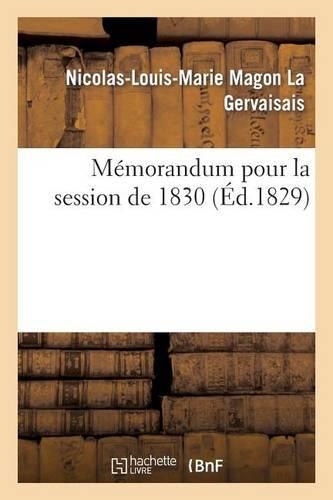 Mémorandum pour la session de 1830
