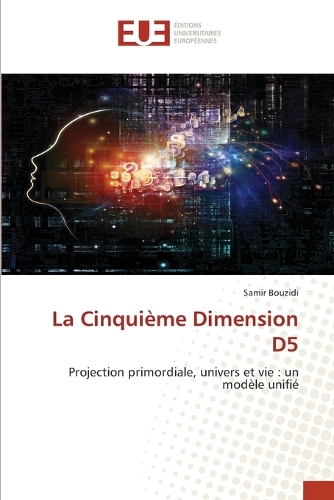 La Cinquième Dimension D5